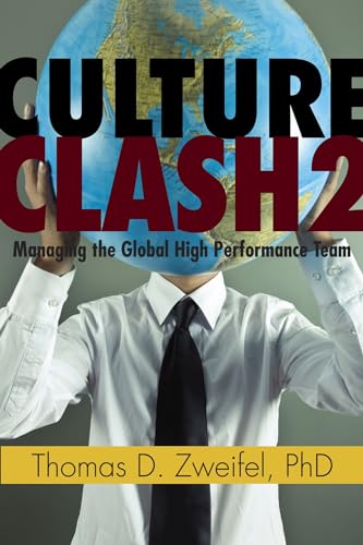 Beispielbild fr Culture Clash 2: Managing the Global High Performance Team (Global Leader, Band 2) zum Verkauf von medimops