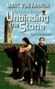 Beispielbild fr Unbinding the Stone (The Flame in the Bowl Book One) zum Verkauf von Ergodebooks