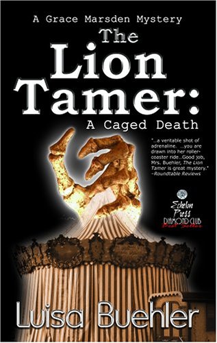 9781590801727: The Lion Tamer: A Caged Death (A Grace Marsden Mystery Book Two)