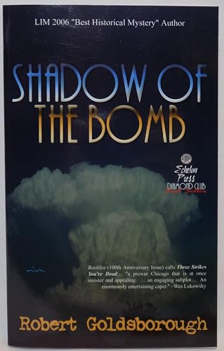 Beispielbild fr Shadow of the Bomb (A Snap Malek Mystery Book Two) zum Verkauf von Your Online Bookstore