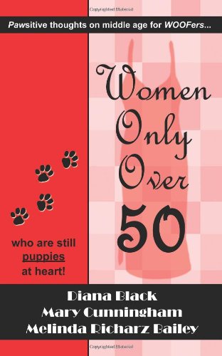 Beispielbild fr Woof: Women Only Over Fifty zum Verkauf von ThriftBooks-Dallas