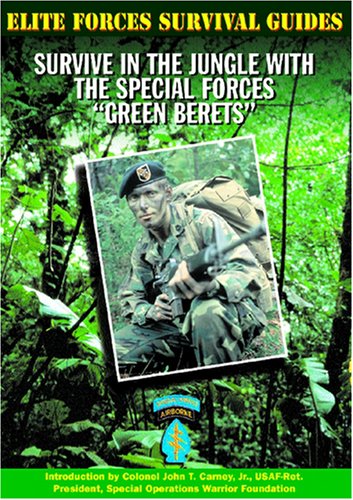 9781590840047: Survive in the Jungle with the Special Forces "Green Berets" (Elite Forces Survival Guides)