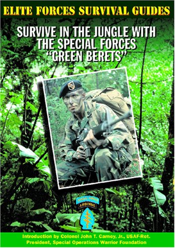 Stock image for Survive in the Jungle With the Special Forces "Green Berets" (Elite Forces Survival Guides) for sale by More Than Words