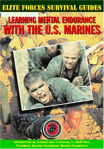 Learning Mental Endurance With the U.S. Marines (Elite Forces Survival Guides) (9781590840139) by Chris McNab