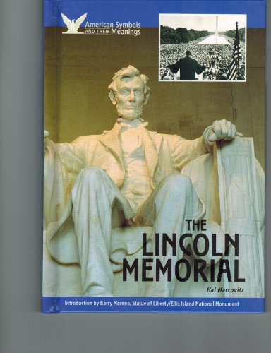 9781590840290: The Lincoln Memorial (American Symbols & Their Meanings)