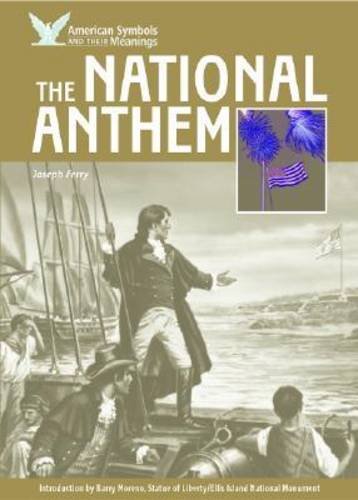 Imagen de archivo de The National Anthem (American Symbols & Their Meanings) a la venta por HPB-Emerald