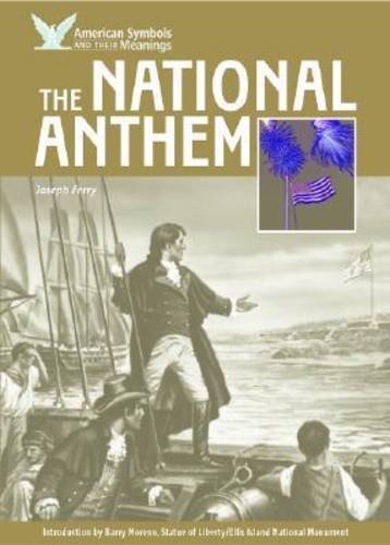 9781590840337: The National Anthem (American Symbols & Their Meanings)