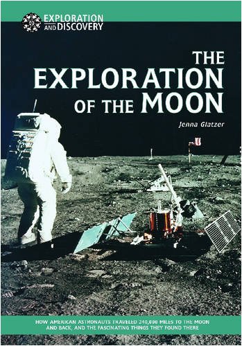 Beispielbild fr The Exploration of the Moon zum Verkauf von Better World Books