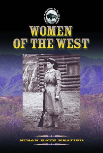 Beispielbild fr Women of the West (The American West) zum Verkauf von HPB-Ruby