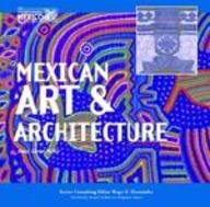 Stock image for Mexican Art and Architecture for sale by Better World Books