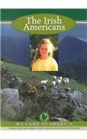 Stock image for The Irish Americans (Welcome to America) for sale by The Book Cellar, LLC