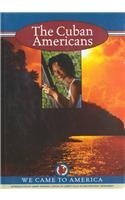 Stock image for The Cuban Americans (Welcome to America) for sale by Booksavers of MD