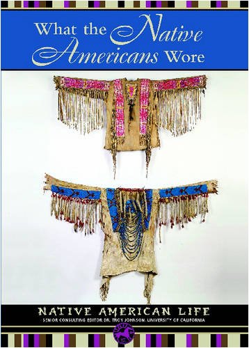 Beispielbild fr What the Native Americans Wore zum Verkauf von ThriftBooks-Dallas