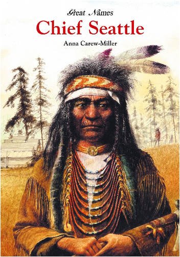 Stock image for Chief Seattle (Great Names) for sale by Wonder Book