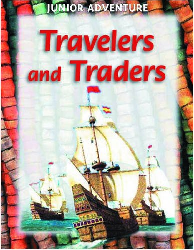 Imagen de archivo de Travelers and Traders (Junior Adventure) a la venta por HPB-Emerald