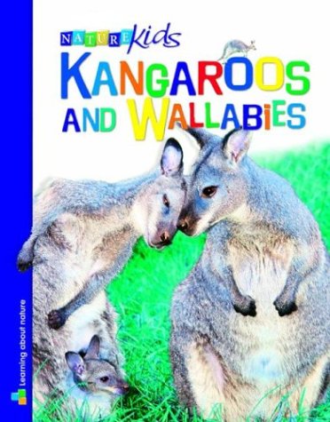 Beispielbild fr Australian Kangaroos and Wallabies (Nature Kids) zum Verkauf von Wonder Book