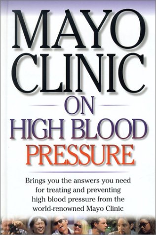 Stock image for Mayo Clinic on High Blood Pressure for sale by Better World Books: West