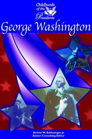 Stock image for George Washington (Childhoods of the Presidents Ser.) for sale by Black and Read Books, Music & Games