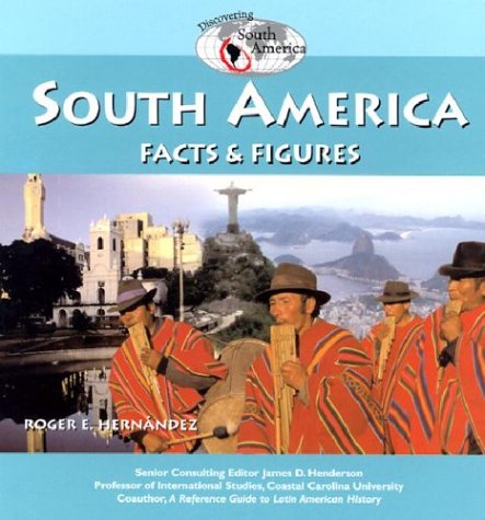 Stock image for South America: Facts & Figures (Discovering) for sale by Dailey Ranch Books