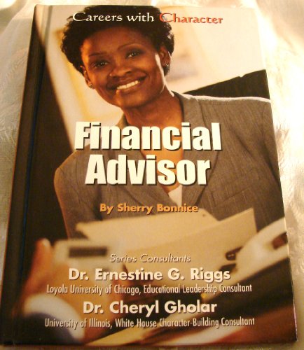 Stock image for Financial Advisor (Careers With Character) for sale by Ravin Books