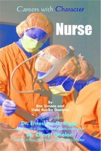 9781590843192: Nurse (Careers With Character)