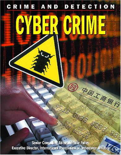 Beispielbild fr Cyber Crime (Crime and Detection) zum Verkauf von SecondSale