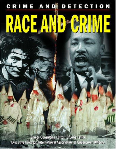 9781590843789: Race and Crime (Crime and Detection)