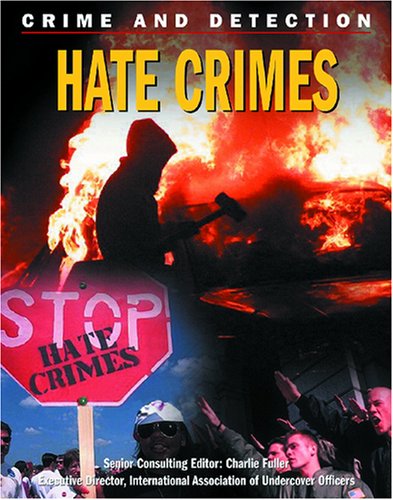 Beispielbild fr Hate Crimes zum Verkauf von Better World Books