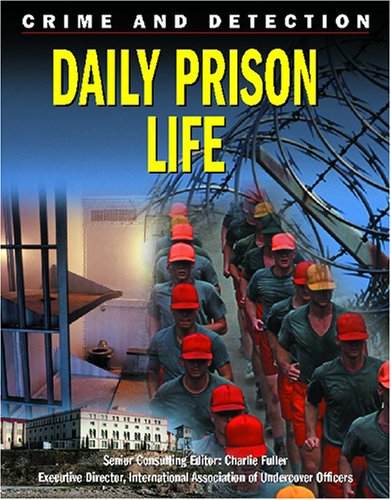 Imagen de archivo de Daily Prison Life a la venta por ThriftBooks-Dallas