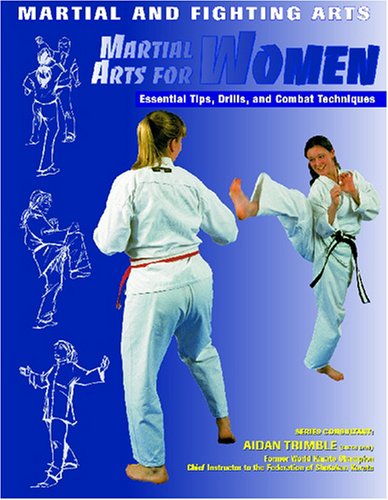 Beispielbild fr Martial Arts for Women zum Verkauf von Better World Books