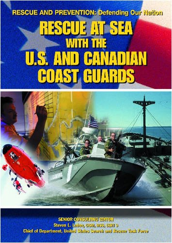 Stock image for Rescue at Sea with the U. S. and Canadian Coast Guards for sale by Better World Books