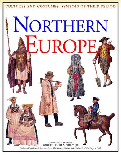 Imagen de archivo de Northern Europe (Cultures and Costumes) a la venta por More Than Words