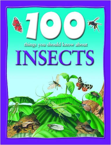 9781590844496: 100 Things You Should Know About Insects & Spiders