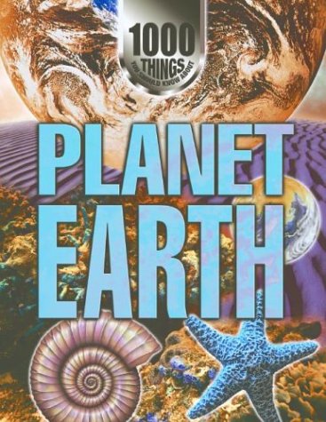 Stock image for Planet Earth (1000 Things You Should Know About.) for sale by The Book Cellar, LLC