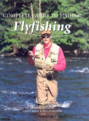 Flyfishing (9781590844953) by Oglesby, Arthur; Kreh, Lefty; Ulnitz, Steen