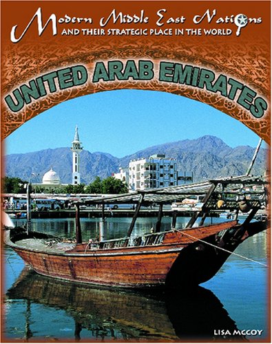 Stock image for United Arab Emirates (Modern Middle East Nations and Their Strategic Place in the World) for sale by HPB-Diamond