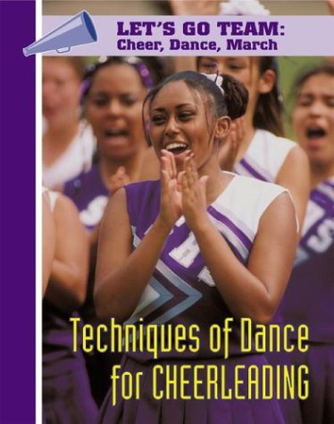 Beispielbild fr Techniques of Dance for Cheerleading zum Verkauf von Better World Books