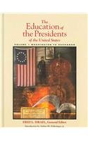 9781590845479: Education of the Presidents of the United States, Volume 1: Washington to Buchanan