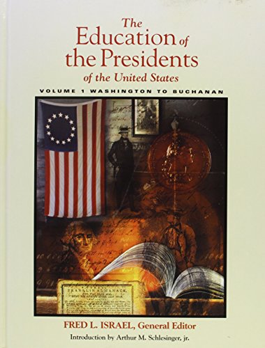 Stock image for The Education of the Presidents of the United States for sale by The Book Cellar, LLC