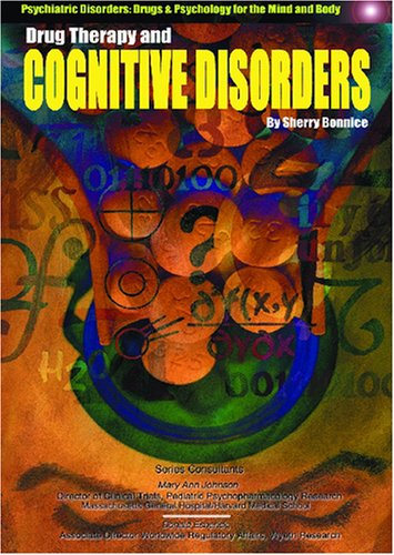 9781590845622: Drug Therapy and Cognitive Disorders (Psychiatric Disorders) (Psychiatric Disorders S.)