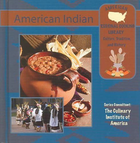 American Indian (American Regional Cooking Library) (9781590846117) by Sanna, Ellyn; Herron, Alfred