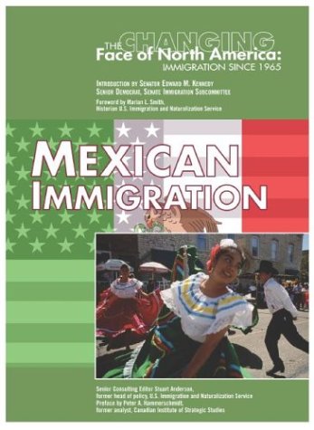 Imagen de archivo de Mexican Immigration (Changing Face of North America) a la venta por RiLaoghaire