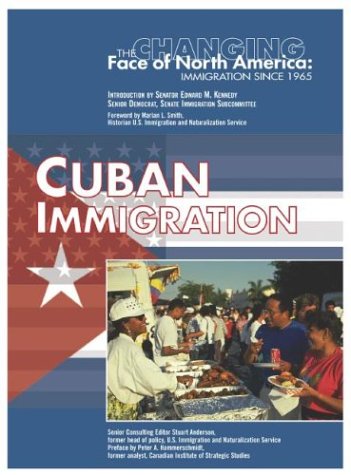 9781590846810: Cuban Immigration (Changing Face of North America)