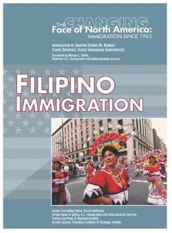 9781590846841: Filipino Immigration (Changing Face of North America)