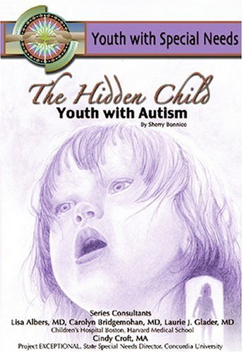 9781590847367: The Hidden Child: Youth With Autism