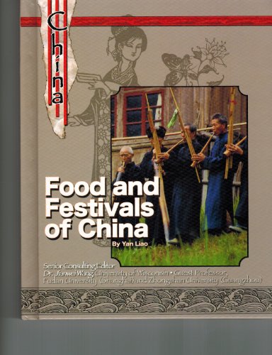 Stock image for Food and Festivals of China for sale by The Book Cellar, LLC