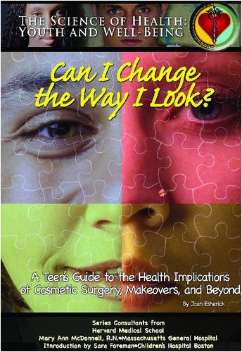 Beispielbild fr Can I Change the Way I Look? : A Teen's Guide to the Health Implications of Cosmetic Surgery, Makeovers, and Beyond zum Verkauf von Better World Books