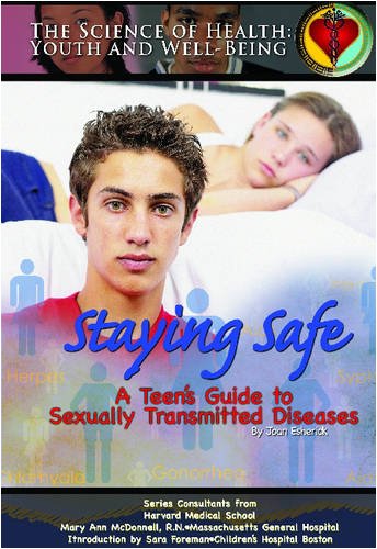 Beispielbild fr Staying Safe : A Teen's Guide to Sexually Transmitted Diseases zum Verkauf von Better World Books