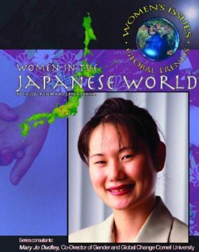 Stock image for Womens Issues: Global Trends - Women in the Japanese World for sale by Ezekial Books, LLC