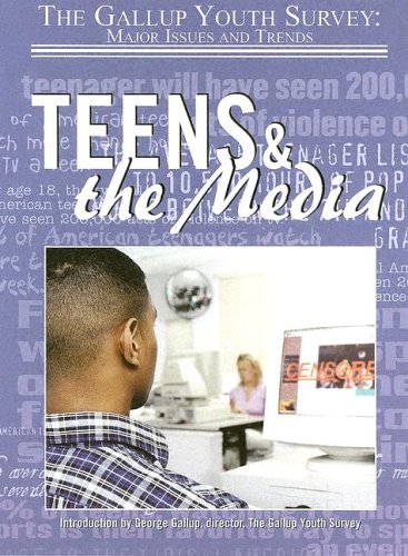 Beispielbild fr Teens & The Media (Gallup Youth Survey: Major Issues and Trends) zum Verkauf von SecondSale